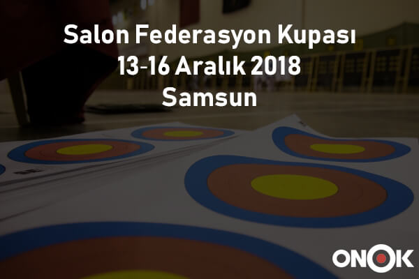 2018 Salon Federasyon Kupası, Samsun ONOK Okçuluk